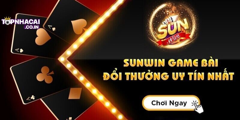 Sunwin được người chơi Việt rất thích vì nhiều ưu điểm về game bài
